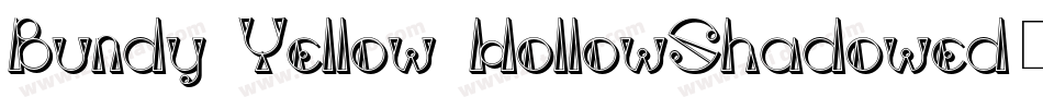 Bundy Yellow HollowShadowed字体转换
